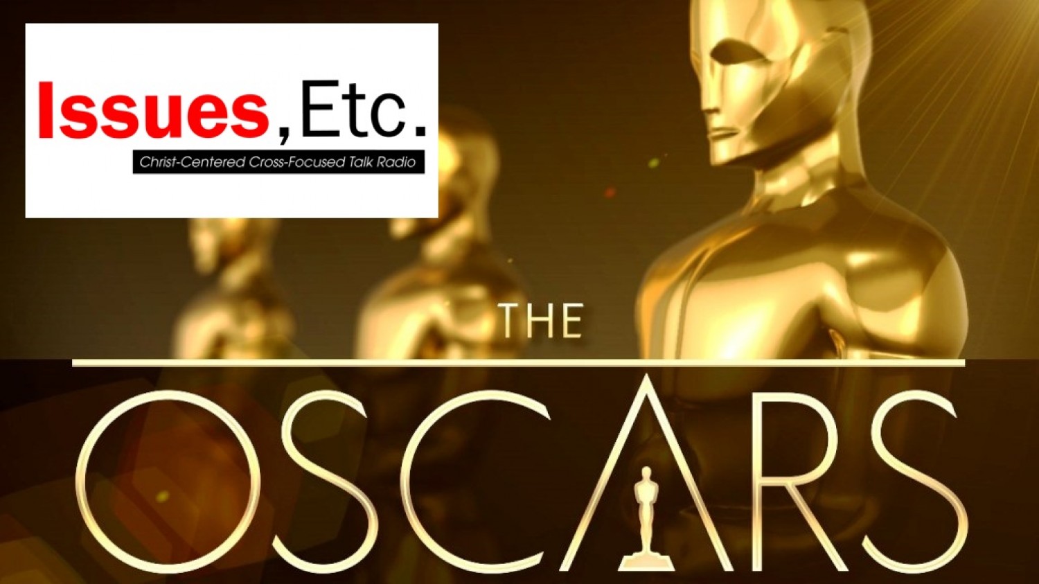 Oscars - 88th Academy Awards - winning films reviewed by IssuesEtc