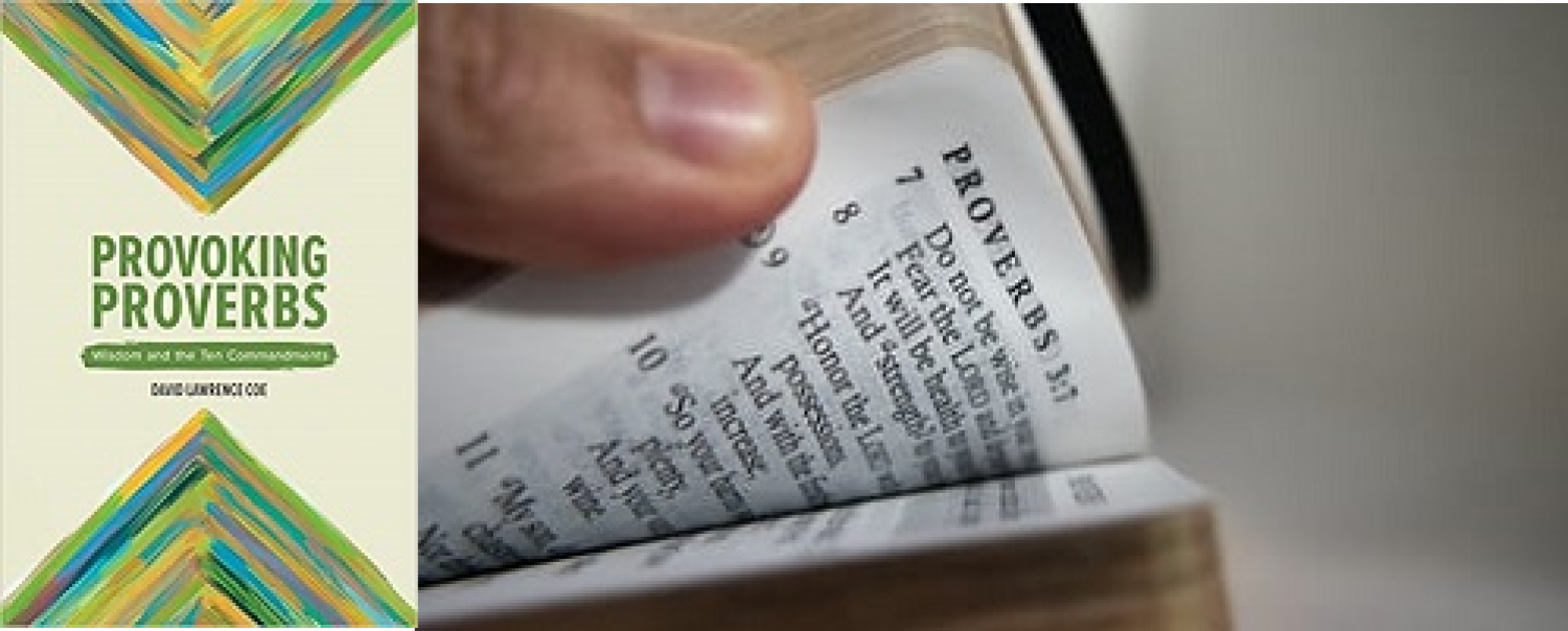 Book Of The Month For October 2020:  Provoking Proverbs: Wisdom and the Ten Commandments