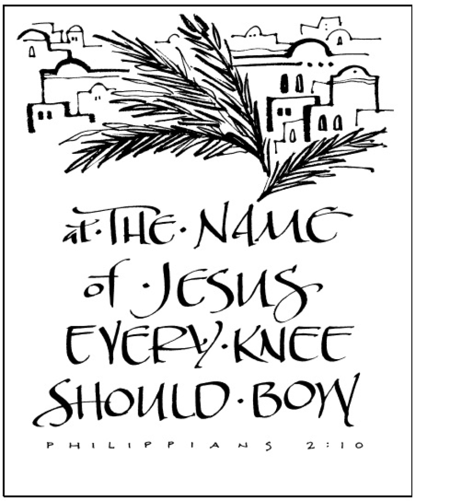 Weekly Bulletin March 24th - Palm Sunday, New Member Sunday
