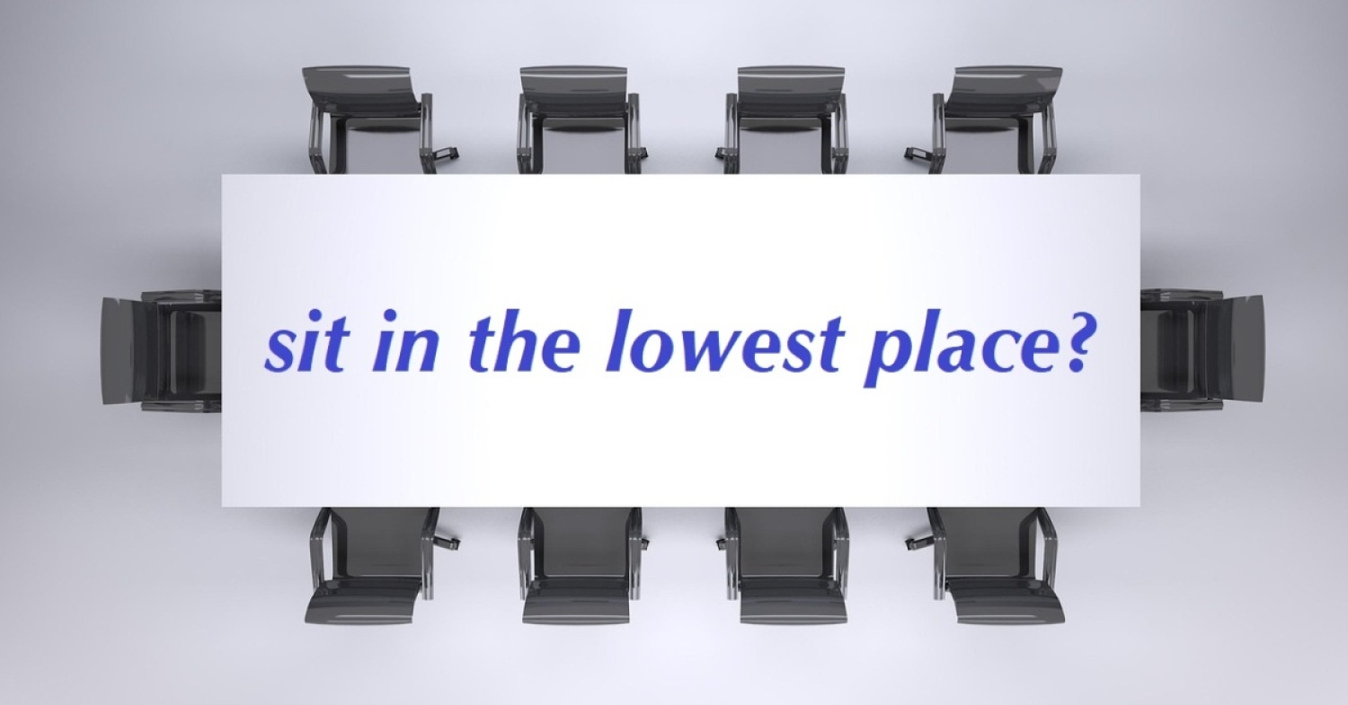 Where to Sit at Table / Luke 14:1-14 / Pr. Ted A. Giese / Sunday August 31st 2025 / Season of Pentecost / Mount Olive Lutheran Church