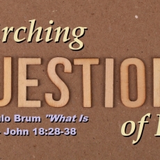 Lenten Exchange "What Is Truth?" - John 18:28-38 Week Three