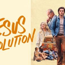 Jesus Revolution (2022) By Jon Erwin and Brent McCorkle