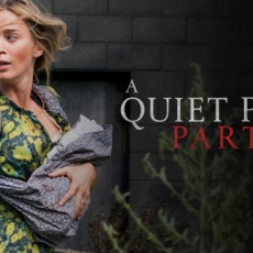 A Quiet Place Part II (2020) By John Krasinski - Movie Review