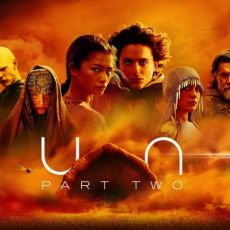 DUNE: Part Two (2024) By Denis Villeneuve - Movie Review